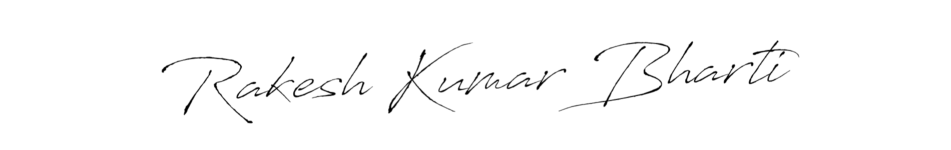 How to make Rakesh Kumar Bharti signature? Antro_Vectra is a professional autograph style. Create handwritten signature for Rakesh Kumar Bharti name. Rakesh Kumar Bharti signature style 6 images and pictures png