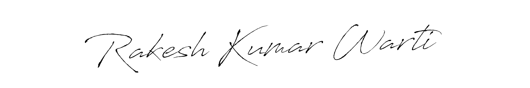 Design your own signature with our free online signature maker. With this signature software, you can create a handwritten (Antro_Vectra) signature for name Rakesh Kumar Warti. Rakesh Kumar Warti signature style 6 images and pictures png