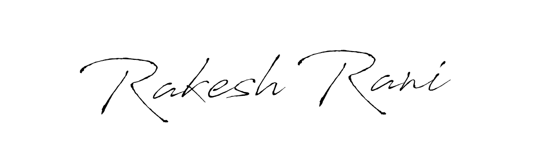 Make a beautiful signature design for name Rakesh Rani. With this signature (Antro_Vectra) style, you can create a handwritten signature for free. Rakesh Rani signature style 6 images and pictures png