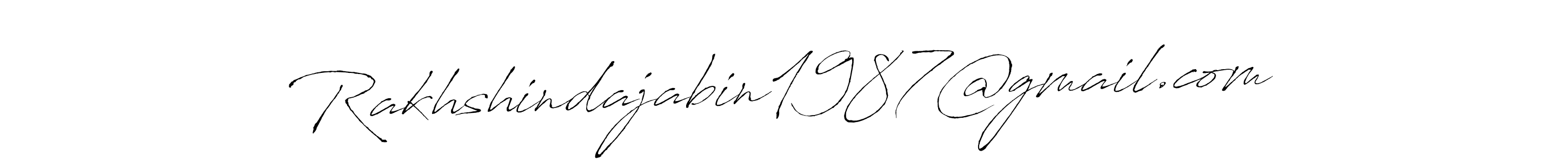 Design your own signature with our free online signature maker. With this signature software, you can create a handwritten (Antro_Vectra) signature for name Rakhshindajabin1987@gmail.com. Rakhshindajabin1987@gmail.com signature style 6 images and pictures png