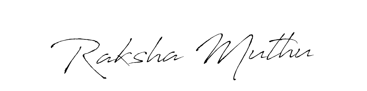 Make a beautiful signature design for name Raksha Muthu. With this signature (Antro_Vectra) style, you can create a handwritten signature for free. Raksha Muthu signature style 6 images and pictures png
