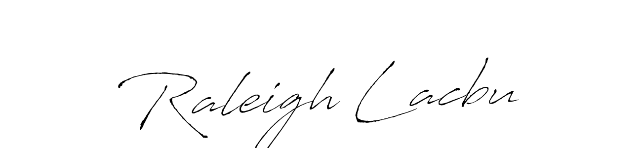 It looks lik you need a new signature style for name Raleigh Lacbu. Design unique handwritten (Antro_Vectra) signature with our free signature maker in just a few clicks. Raleigh Lacbu signature style 6 images and pictures png