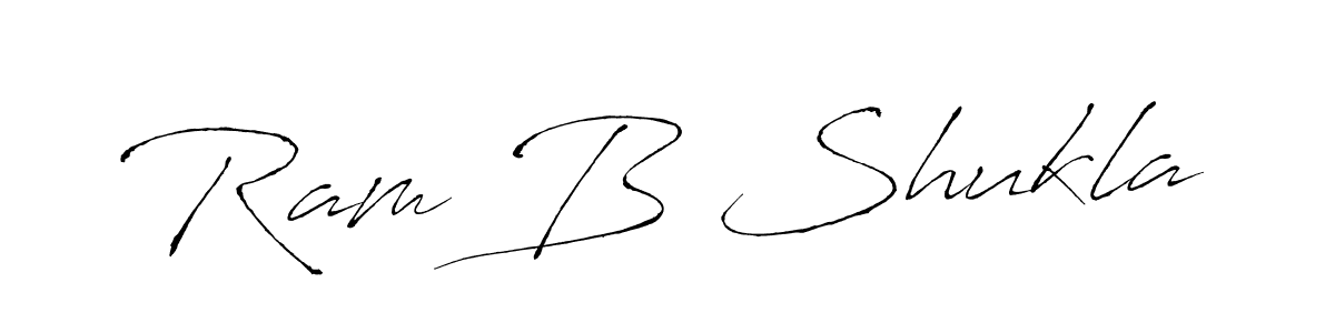 Create a beautiful signature design for name Ram B Shukla. With this signature (Antro_Vectra) fonts, you can make a handwritten signature for free. Ram B Shukla signature style 6 images and pictures png