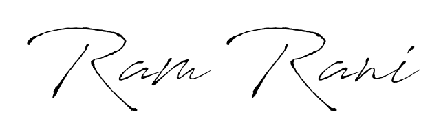 Create a beautiful signature design for name Ram Rani. With this signature (Antro_Vectra) fonts, you can make a handwritten signature for free. Ram Rani signature style 6 images and pictures png