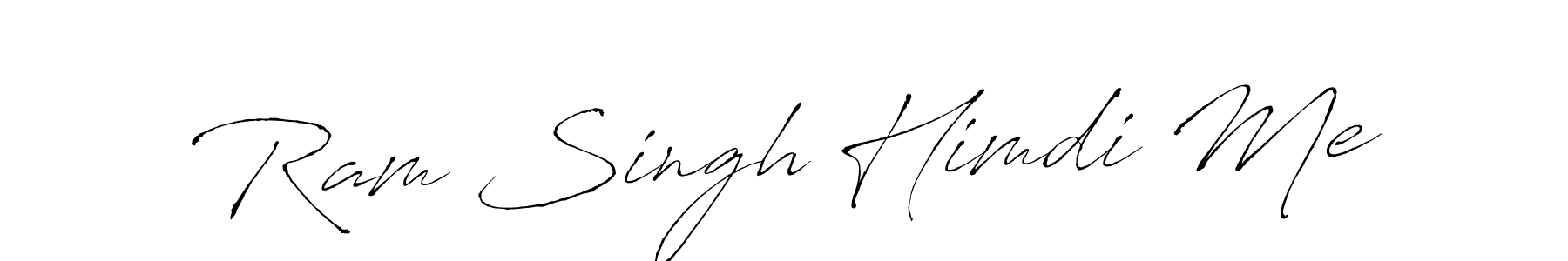 Make a beautiful signature design for name Ram Singh Himdi Me. Use this online signature maker to create a handwritten signature for free. Ram Singh Himdi Me signature style 6 images and pictures png