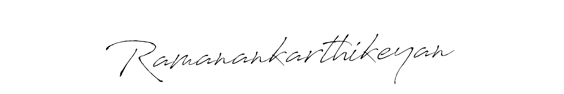 Ramanankarthikeyan stylish signature style. Best Handwritten Sign (Antro_Vectra) for my name. Handwritten Signature Collection Ideas for my name Ramanankarthikeyan. Ramanankarthikeyan signature style 6 images and pictures png