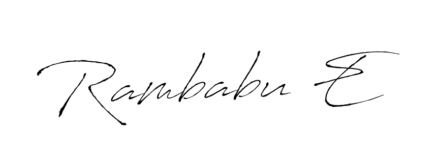 Rambabu E stylish signature style. Best Handwritten Sign (Antro_Vectra) for my name. Handwritten Signature Collection Ideas for my name Rambabu E. Rambabu E signature style 6 images and pictures png