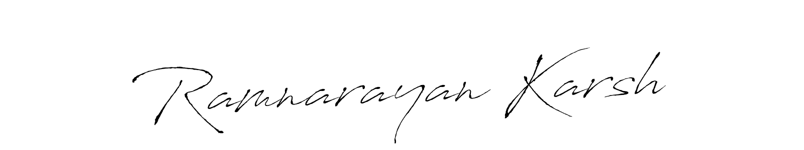 Make a beautiful signature design for name Ramnarayan Karsh. With this signature (Antro_Vectra) style, you can create a handwritten signature for free. Ramnarayan Karsh signature style 6 images and pictures png