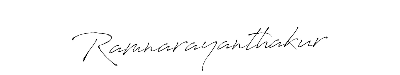 Create a beautiful signature design for name Ramnarayanthakur. With this signature (Antro_Vectra) fonts, you can make a handwritten signature for free. Ramnarayanthakur signature style 6 images and pictures png