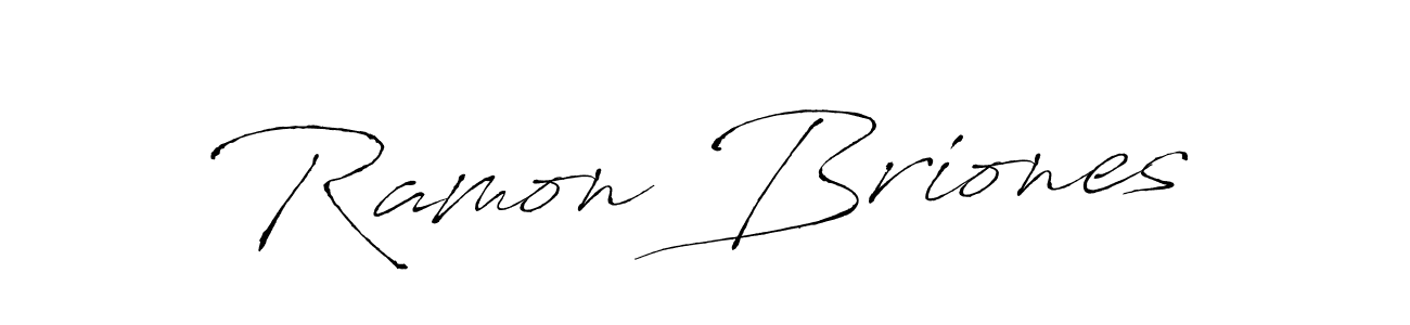 Ramon Briones stylish signature style. Best Handwritten Sign (Antro_Vectra) for my name. Handwritten Signature Collection Ideas for my name Ramon Briones. Ramon Briones signature style 6 images and pictures png