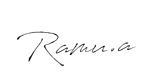 Ramu.a stylish signature style. Best Handwritten Sign (Antro_Vectra) for my name. Handwritten Signature Collection Ideas for my name Ramu.a. Ramu.a signature style 6 images and pictures png