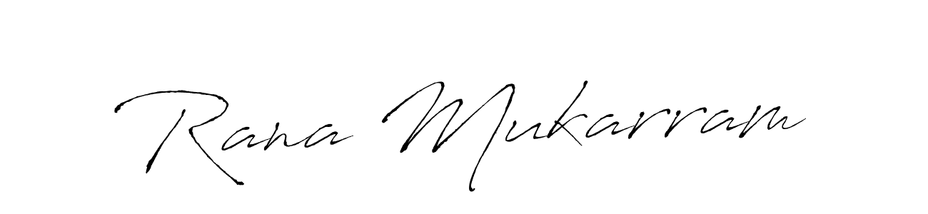 Make a beautiful signature design for name Rana Mukarram. With this signature (Antro_Vectra) style, you can create a handwritten signature for free. Rana Mukarram signature style 6 images and pictures png