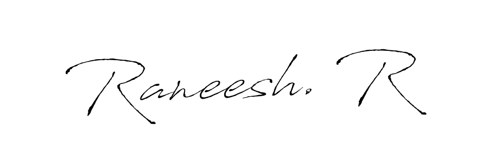 Check out images of Autograph of Raneesh. R name. Actor Raneesh. R Signature Style. Antro_Vectra is a professional sign style online. Raneesh. R signature style 6 images and pictures png