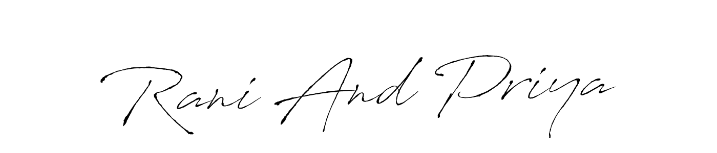 Design your own signature with our free online signature maker. With this signature software, you can create a handwritten (Antro_Vectra) signature for name Rani And Priya. Rani And Priya signature style 6 images and pictures png
