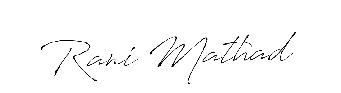 Make a beautiful signature design for name Rani Mathad. With this signature (Antro_Vectra) style, you can create a handwritten signature for free. Rani Mathad signature style 6 images and pictures png