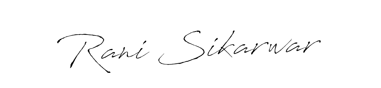 Make a beautiful signature design for name Rani Sikarwar. With this signature (Antro_Vectra) style, you can create a handwritten signature for free. Rani Sikarwar signature style 6 images and pictures png