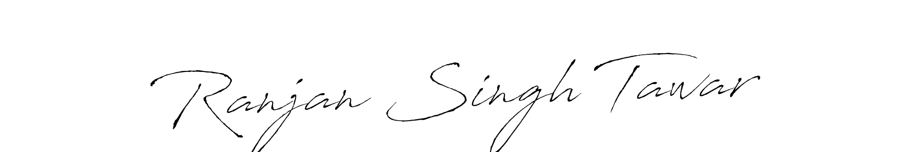 Ranjan Singh Tawar stylish signature style. Best Handwritten Sign (Antro_Vectra) for my name. Handwritten Signature Collection Ideas for my name Ranjan Singh Tawar. Ranjan Singh Tawar signature style 6 images and pictures png