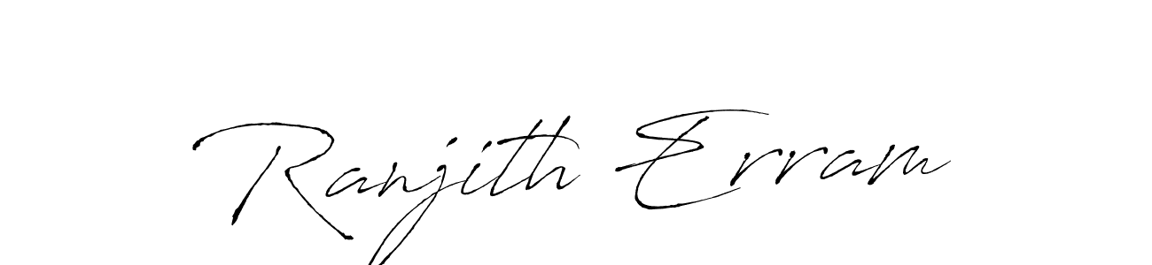 You should practise on your own different ways (Antro_Vectra) to write your name (Ranjith Erram) in signature. don't let someone else do it for you. Ranjith Erram signature style 6 images and pictures png