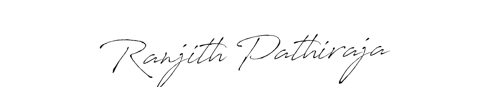 Design your own signature with our free online signature maker. With this signature software, you can create a handwritten (Antro_Vectra) signature for name Ranjith Pathiraja. Ranjith Pathiraja signature style 6 images and pictures png
