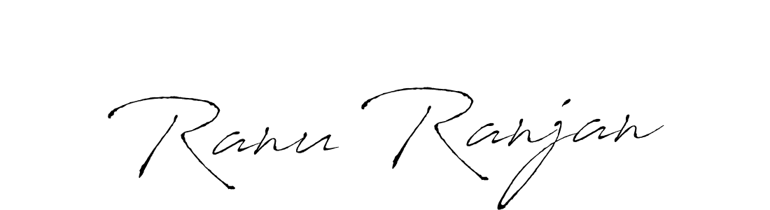 Create a beautiful signature design for name Ranu Ranjan. With this signature (Antro_Vectra) fonts, you can make a handwritten signature for free. Ranu Ranjan signature style 6 images and pictures png