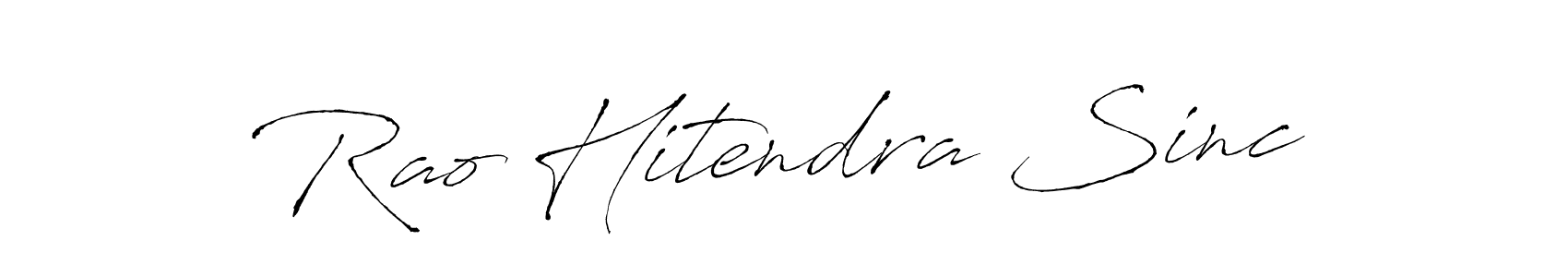 Make a beautiful signature design for name Rao Hitendra Sinc. With this signature (Antro_Vectra) style, you can create a handwritten signature for free. Rao Hitendra Sinc signature style 6 images and pictures png