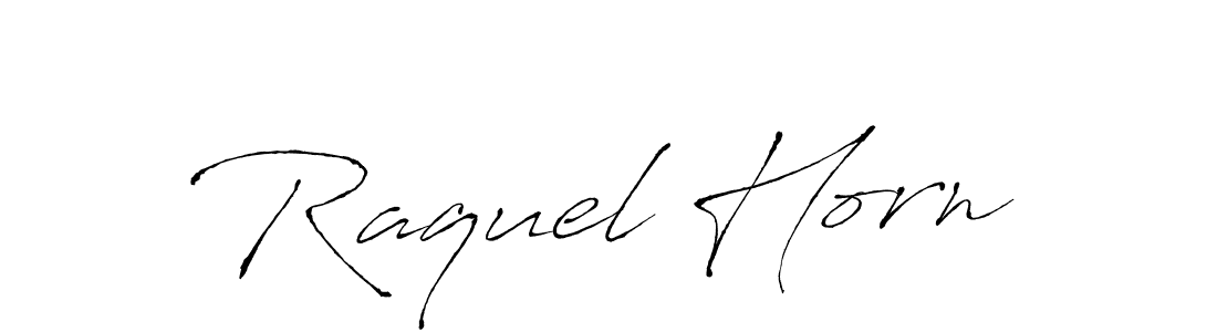 Raquel Horn stylish signature style. Best Handwritten Sign (Antro_Vectra) for my name. Handwritten Signature Collection Ideas for my name Raquel Horn. Raquel Horn signature style 6 images and pictures png