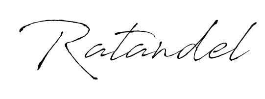 Also we have Ratandel name is the best signature style. Create professional handwritten signature collection using Antro_Vectra autograph style. Ratandel signature style 6 images and pictures png