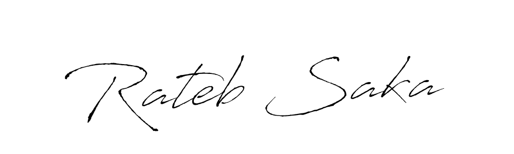 Make a beautiful signature design for name Rateb Saka. With this signature (Antro_Vectra) style, you can create a handwritten signature for free. Rateb Saka signature style 6 images and pictures png