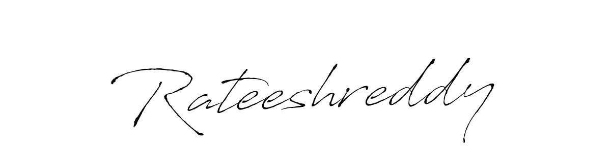 Make a beautiful signature design for name Rateeshreddy. With this signature (Antro_Vectra) style, you can create a handwritten signature for free. Rateeshreddy signature style 6 images and pictures png