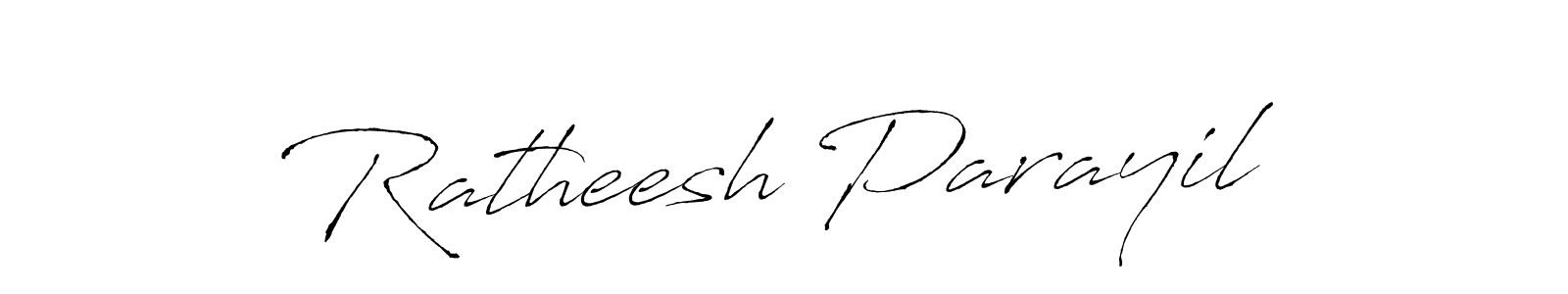 Design your own signature with our free online signature maker. With this signature software, you can create a handwritten (Antro_Vectra) signature for name Ratheesh Parayil. Ratheesh Parayil signature style 6 images and pictures png