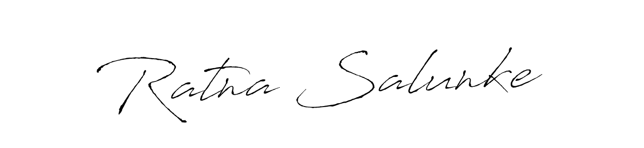 You should practise on your own different ways (Antro_Vectra) to write your name (Ratna Salunke) in signature. don't let someone else do it for you. Ratna Salunke signature style 6 images and pictures png