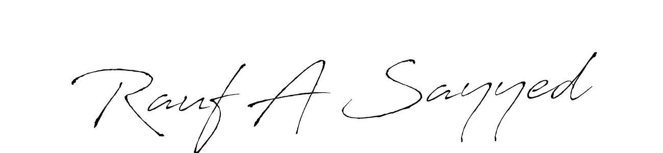 Create a beautiful signature design for name Rauf A Sayyed. With this signature (Antro_Vectra) fonts, you can make a handwritten signature for free. Rauf A Sayyed signature style 6 images and pictures png