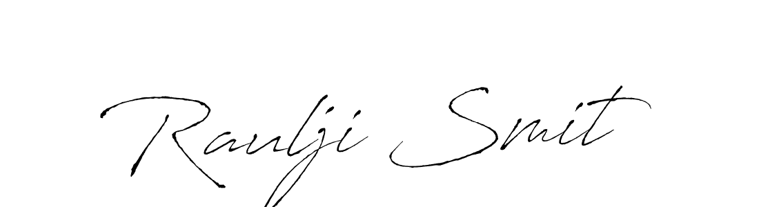 Raulji Smit stylish signature style. Best Handwritten Sign (Antro_Vectra) for my name. Handwritten Signature Collection Ideas for my name Raulji Smit. Raulji Smit signature style 6 images and pictures png