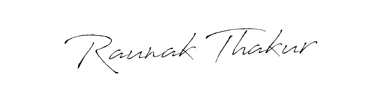 Make a beautiful signature design for name Raunak Thakur. With this signature (Antro_Vectra) style, you can create a handwritten signature for free. Raunak Thakur signature style 6 images and pictures png