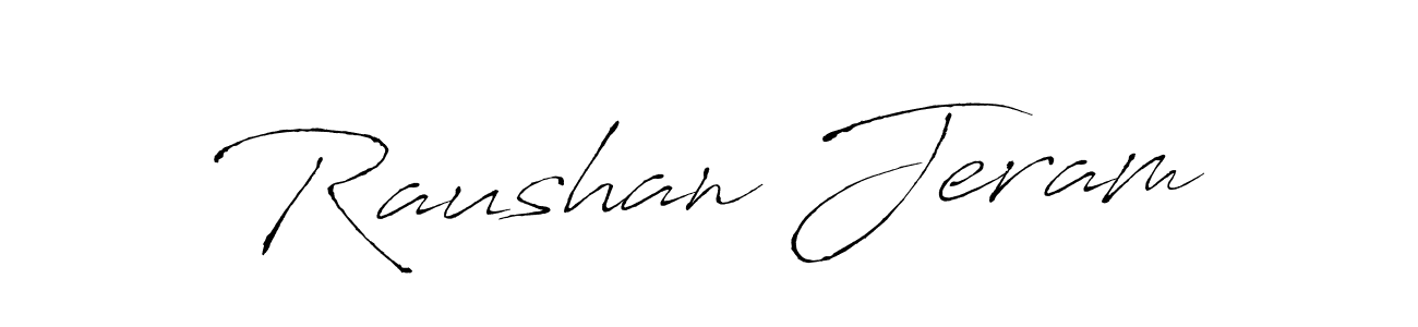 Make a short Raushan Jeram signature style. Manage your documents anywhere anytime using Antro_Vectra. Create and add eSignatures, submit forms, share and send files easily. Raushan Jeram signature style 6 images and pictures png