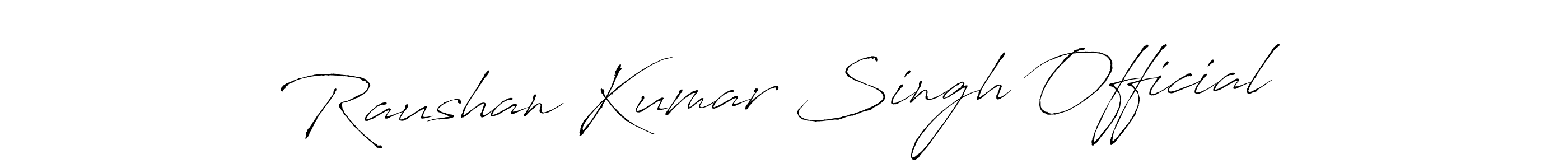 How to make Raushan Kumar Singh Official name signature. Use Antro_Vectra style for creating short signs online. This is the latest handwritten sign. Raushan Kumar Singh Official signature style 6 images and pictures png