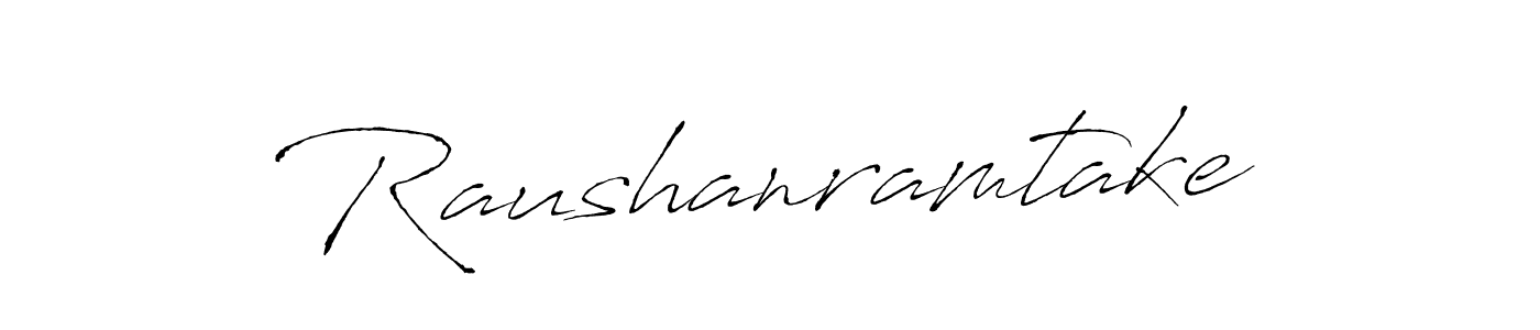 Make a beautiful signature design for name Raushanramtake. With this signature (Antro_Vectra) style, you can create a handwritten signature for free. Raushanramtake signature style 6 images and pictures png