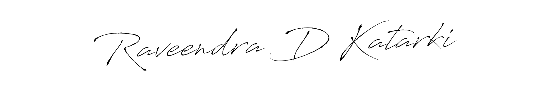 Design your own signature with our free online signature maker. With this signature software, you can create a handwritten (Antro_Vectra) signature for name Raveendra D Katarki. Raveendra D Katarki signature style 6 images and pictures png