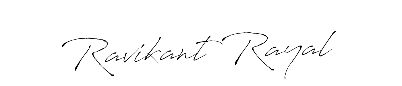 Use a signature maker to create a handwritten signature online. With this signature software, you can design (Antro_Vectra) your own signature for name Ravikant Rayal. Ravikant Rayal signature style 6 images and pictures png