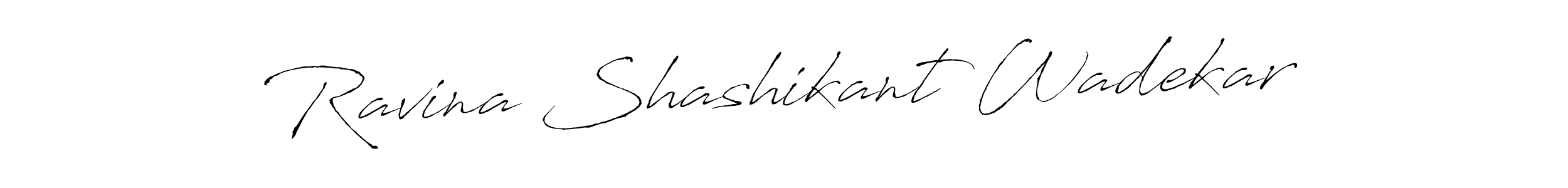 It looks lik you need a new signature style for name Ravina Shashikant Wadekar. Design unique handwritten (Antro_Vectra) signature with our free signature maker in just a few clicks. Ravina Shashikant Wadekar signature style 6 images and pictures png