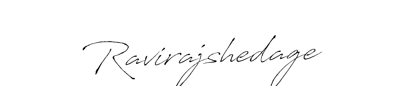 Ravirajshedage stylish signature style. Best Handwritten Sign (Antro_Vectra) for my name. Handwritten Signature Collection Ideas for my name Ravirajshedage. Ravirajshedage signature style 6 images and pictures png