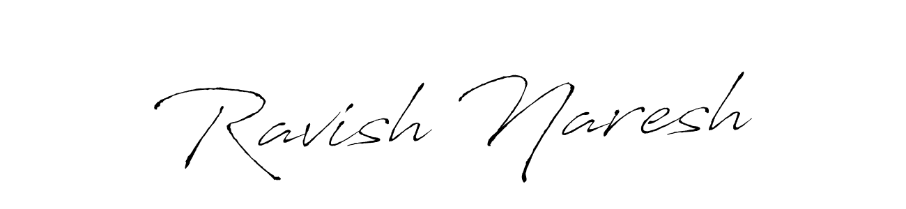 Make a beautiful signature design for name Ravish Naresh. With this signature (Antro_Vectra) style, you can create a handwritten signature for free. Ravish Naresh signature style 6 images and pictures png