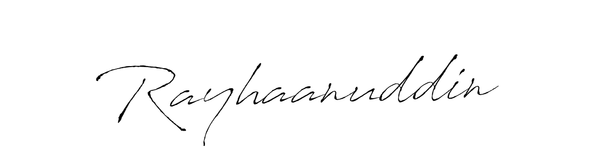 Create a beautiful signature design for name Rayhaanuddin. With this signature (Antro_Vectra) fonts, you can make a handwritten signature for free. Rayhaanuddin signature style 6 images and pictures png
