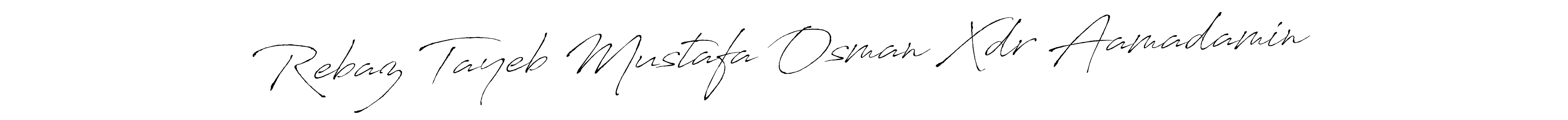 Make a beautiful signature design for name Rebaz Tayeb Mustafa Osman Xdr Aamadamin. With this signature (Antro_Vectra) style, you can create a handwritten signature for free. Rebaz Tayeb Mustafa Osman Xdr Aamadamin signature style 6 images and pictures png