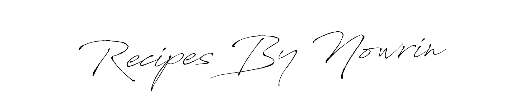 It looks lik you need a new signature style for name Recipes By Nowrin. Design unique handwritten (Antro_Vectra) signature with our free signature maker in just a few clicks. Recipes By Nowrin signature style 6 images and pictures png
