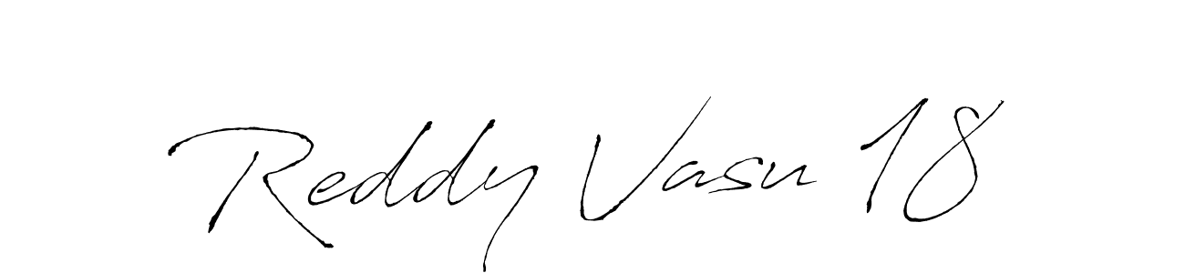 Create a beautiful signature design for name Reddy Vasu 18. With this signature (Antro_Vectra) fonts, you can make a handwritten signature for free. Reddy Vasu 18 signature style 6 images and pictures png