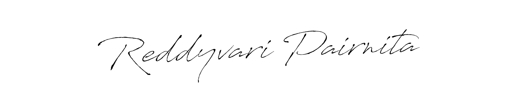 How to make Reddyvari Pairnita signature? Antro_Vectra is a professional autograph style. Create handwritten signature for Reddyvari Pairnita name. Reddyvari Pairnita signature style 6 images and pictures png