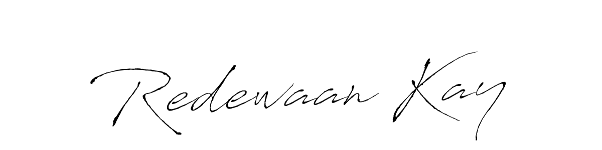 You should practise on your own different ways (Antro_Vectra) to write your name (Redewaan Kay) in signature. don't let someone else do it for you. Redewaan Kay signature style 6 images and pictures png