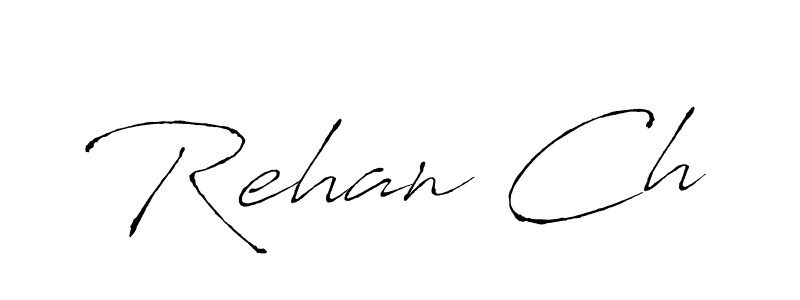 Design your own signature with our free online signature maker. With this signature software, you can create a handwritten (Antro_Vectra) signature for name Rehan Ch. Rehan Ch signature style 6 images and pictures png