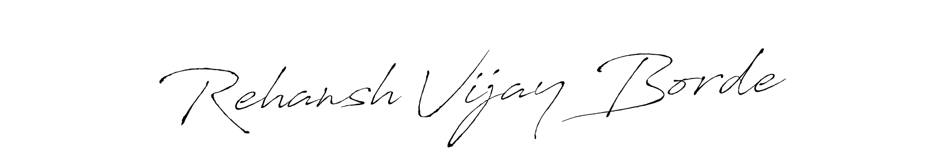 You should practise on your own different ways (Antro_Vectra) to write your name (Rehansh Vijay Borde) in signature. don't let someone else do it for you. Rehansh Vijay Borde signature style 6 images and pictures png